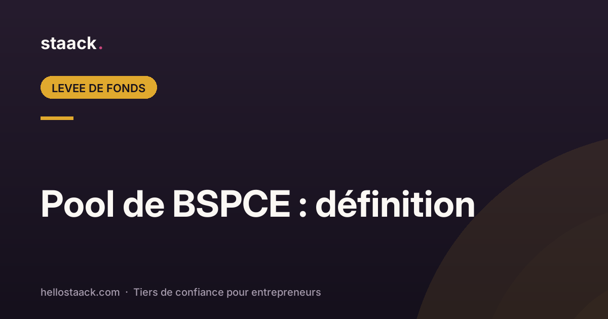 Pool de BSPCE : définition startup