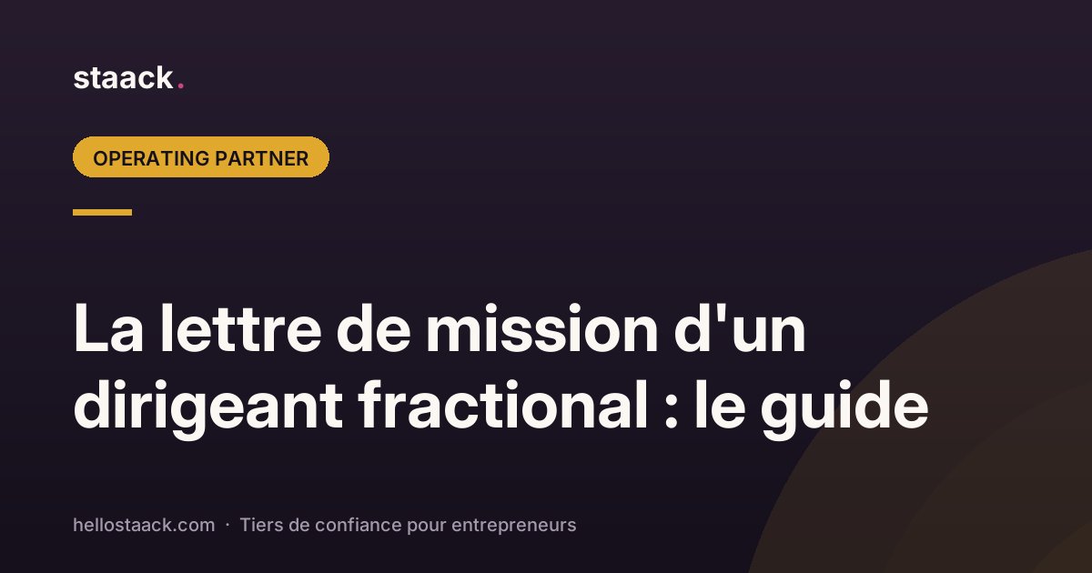Lettre de mission d'un dirigeant fractional : le guide